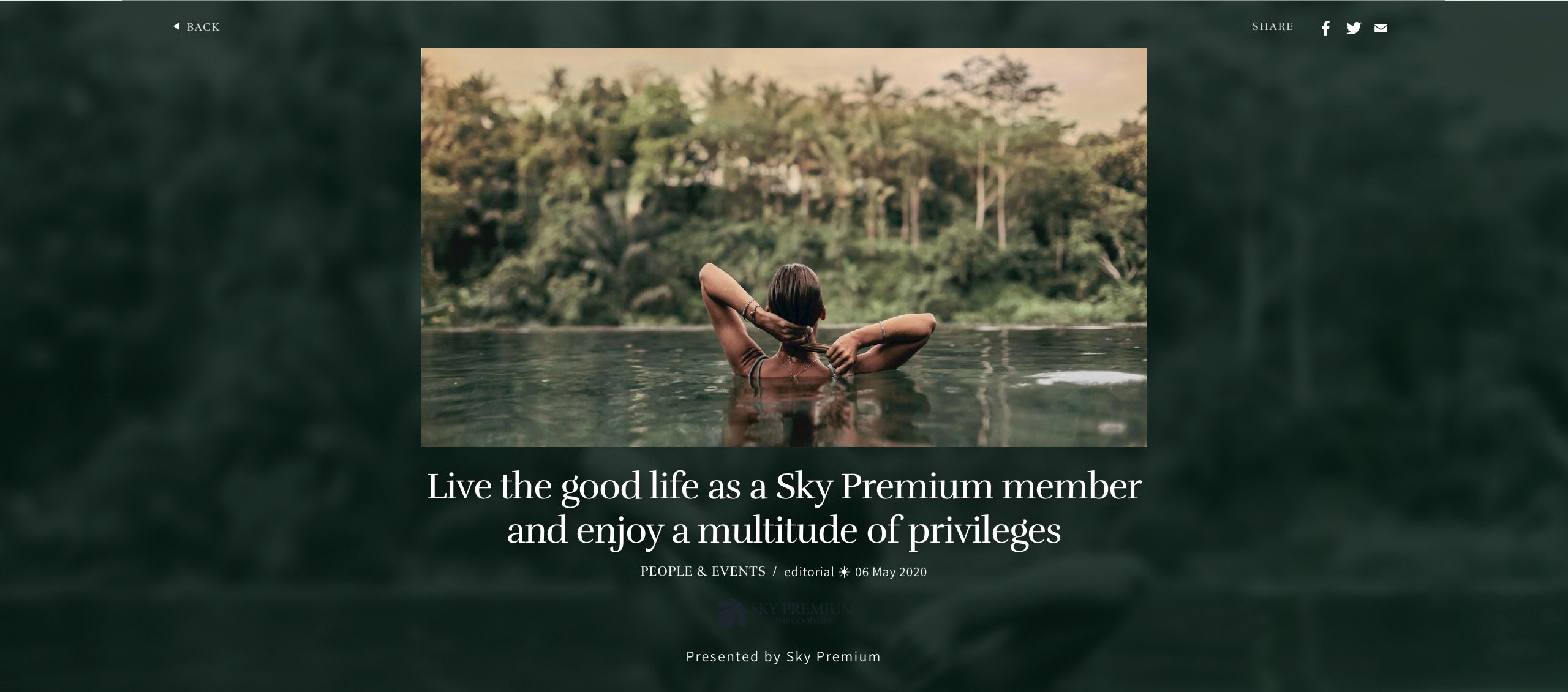 Live the good life as a Sky Premium member and enjoy a multitude of privileges - Prestige 6 May 2020